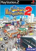 Metropolismania 2 for PlayStation 2 last updated Dec 03, 2007