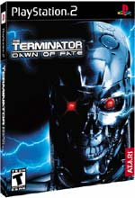 Terminator: Dawn of Fate for PlayStation 2 last updated Jan 30, 2008