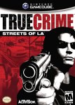 True Crime: Streets of LA for GameCube last updated Nov 28, 2009